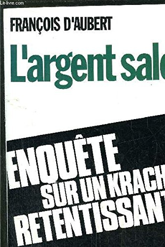 L'Argent sale : enquête d'un député sur l'affaire MGM Paretti-Crédit lyonnais