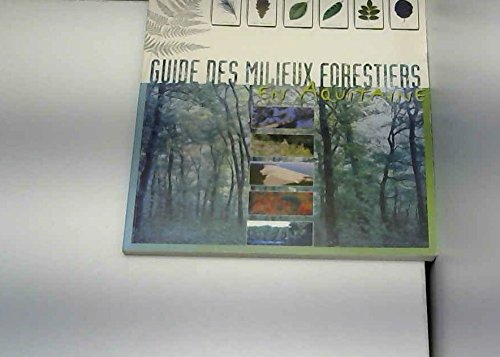 guide des milieux forestiers en aquitaine