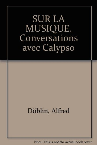 Sur la musique : conversation avec Calypso