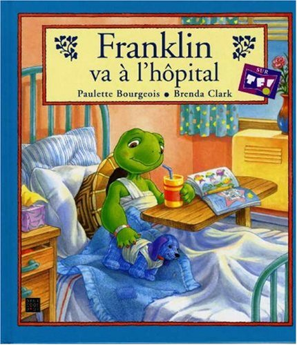 Franklin va à l'hôpital