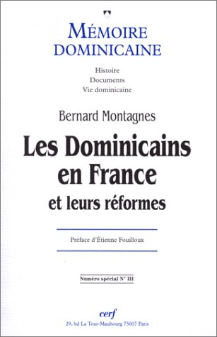 Les dominicains en France et leurs réformes