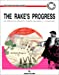 The Rake's Progress : Un opéra de Hogarth, Auden, Kallman et Stravinsky