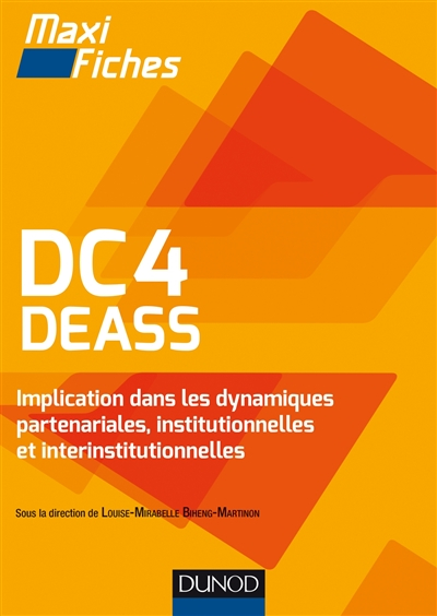 DC4 DEASS : implication dans les dynamiques partenariales, institutionnelles et interinstitutionnell