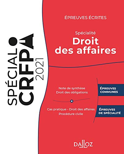 Epreuves écrites du CRFPA : spécialité droit des affaires : 2021
