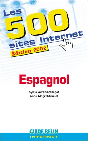 Les 500 sites Internet : espagnol