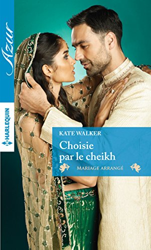 Choisie par le cheikh : mariage arrangé