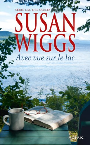 Avec vue sur le lac : lac des Saules