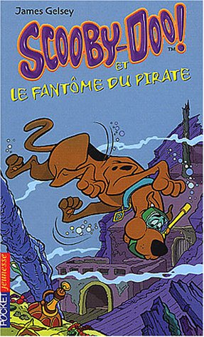 Scooby-Doo !. Vol. 3. Scooby-Doo et le fantôme du pirate
