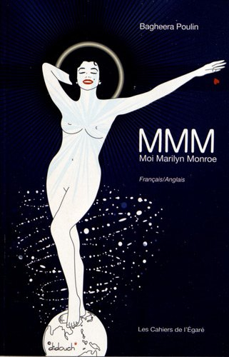 MMM : moi Marilyn Monroe