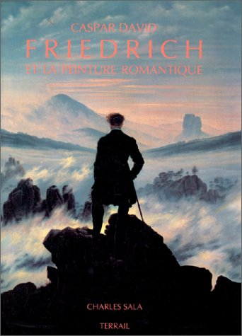 Caspar David Friedrich et la peinture romantique