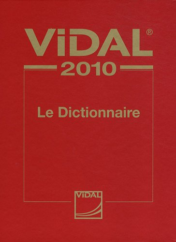 Vidal 2010 : le dictionnaire