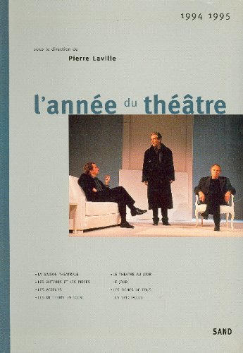 L'année du théâtre 1994-1995