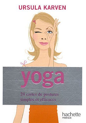 Yoga : 24 cartes de postures simples et efficaces