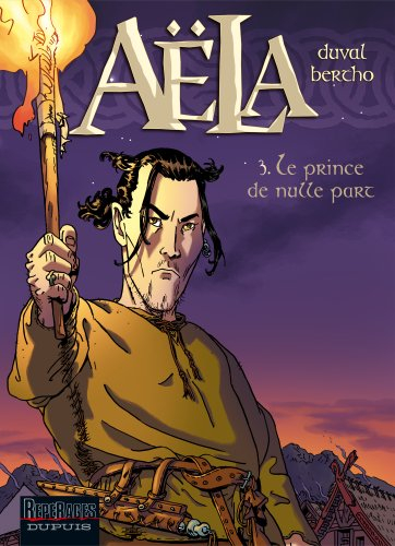 Aëla. Vol. 3. Le prince de nulle part