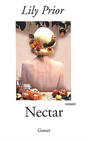 Nectar : un roman de la tentation