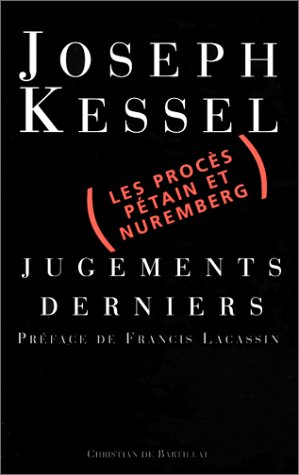 Jugements derniers : les procès Pétain et Nuremberg