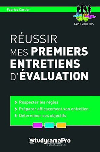 Réussir mes premiers entretiens d'évaluation