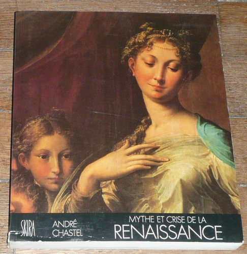 Mythe et crise de la Renaissance