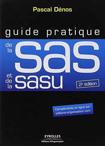Guide pratique de la SAS et de la SASU