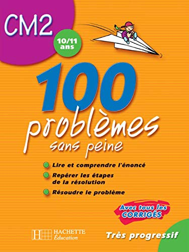 100 problèmes sans peine, CM2