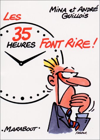 Les 35 heures font rire