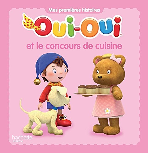 Oui-Oui et le concours de cuisine