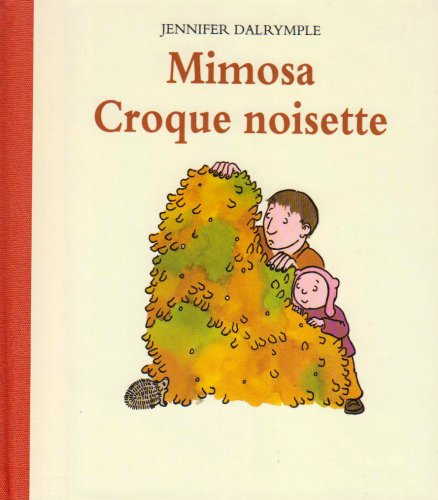 Mimosa : croque-noisette