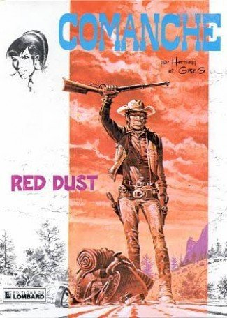 Comanche. Vol. 1. Red Dust