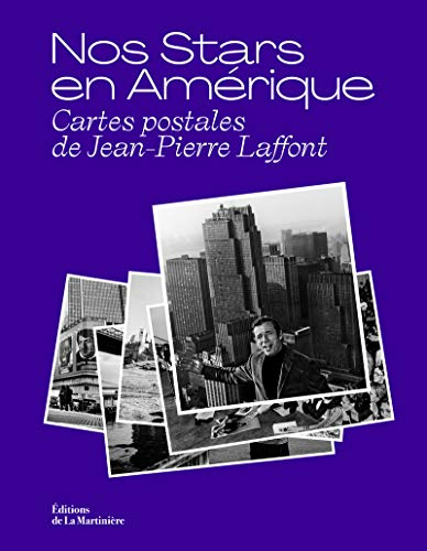 Nos stars en Amérique : cartes postales de Jean-Pierre Laffont