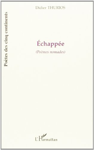 Echappée (poèmes nomades)