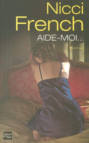 Aide-moi... - Nicci French