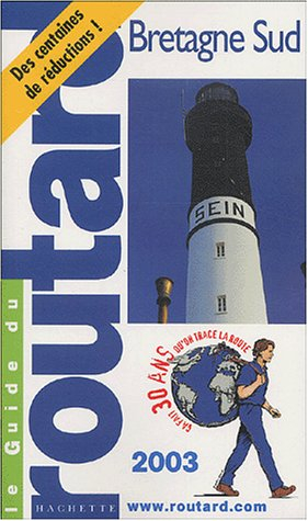 guide du routard : bretagne sud 2003/2004