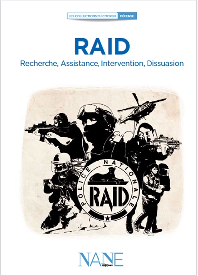 RAID : recherche, assistance, intervention, dissuasion