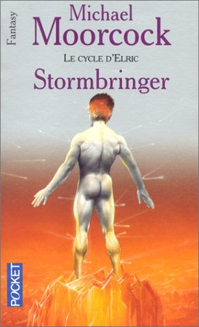 Le cycle d'Elric. Vol. 8. Stormbringer