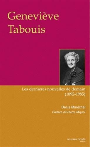 Geneviève Tabouis : les dernières nouvelles de demain (1892-1985)