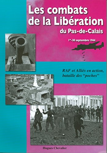 Les combats de la Libération du Pas-de-Calais (1er-30 septembre 1944) : RAF et Alliés en action, bat