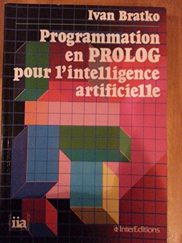 Programmation en Prolog pour l'intelligence artificielle