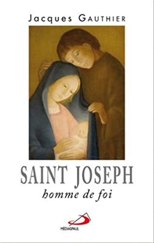 Saint Joseph, homme de foi