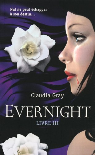 Evernight. Vol. 3