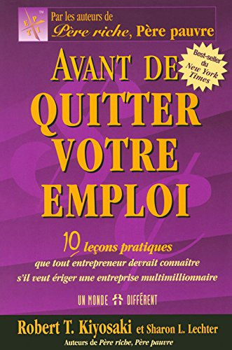 Avant de quitter votre emploi : 10 leçons pratiques que tout entrepreneur devrait connaître s'il veu