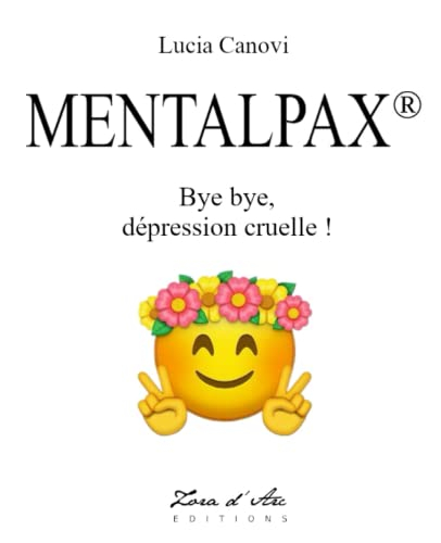 Mentalpax: Antidépresseur naturel sous forme de livre préconisé dans le traitement de l'anxiété, des