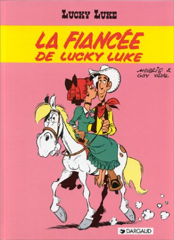 Lucky Luke. Vol. 24. La fiancée de Lucky Luke