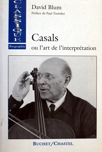 Casals et l'art de l'interprétation