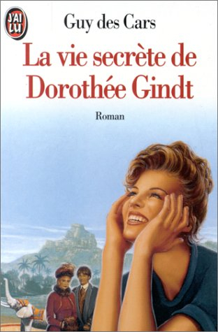 La vie secrète de Dorothée Gindt