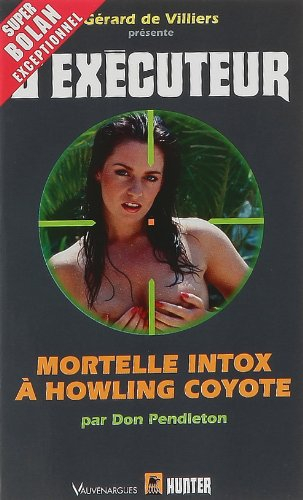 Mortelle intox à Howling coyote