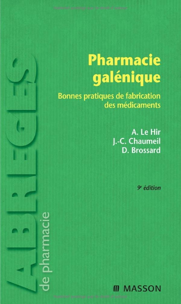 Pharmacie galénique : bonnes pratiques de fabrication des médicaments