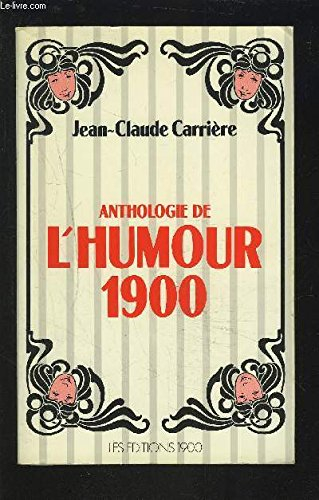 Anthologie de l'humour 1900