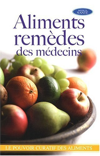 aliments remèdes des médecins