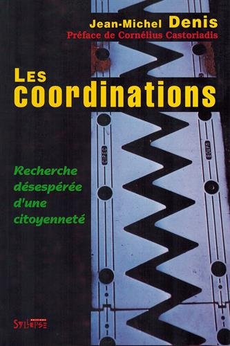Les coordinations : recherche désespérée d'une citoyenneté