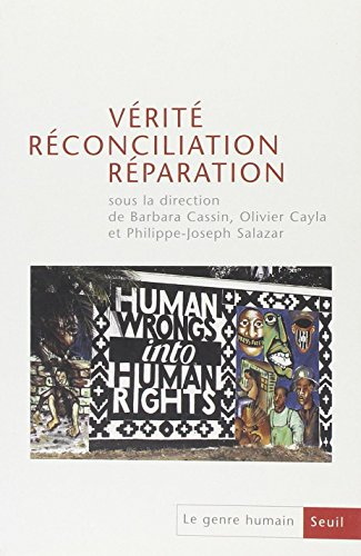 Genre humain (Le), n° 43. Vérité, réconciliation, réparation